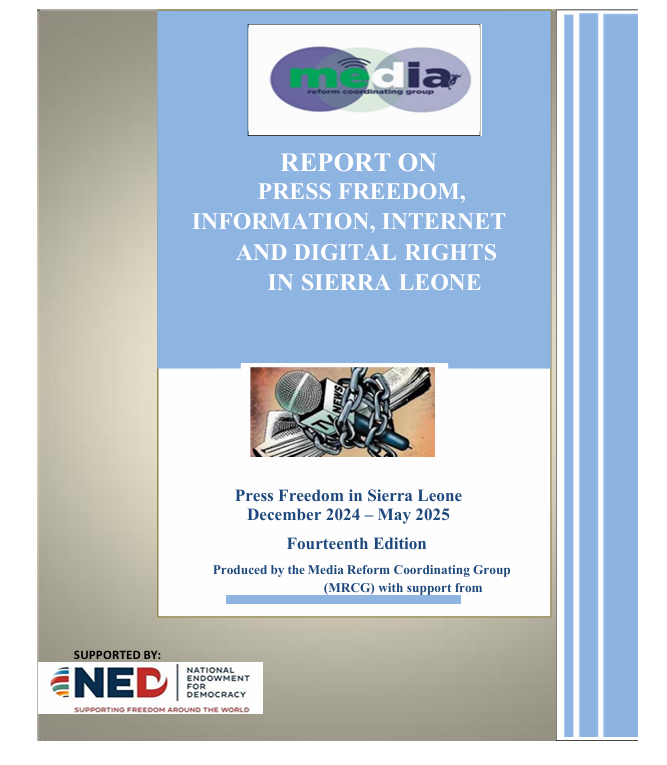 FOURTEENTH EDITION-REPORT ON PRESS FREEDOM, INFORMATION, INTERNET AND DIGITAL RIGHTS IN SIERRA LEONE